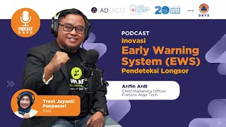 Podcast Inovasi Early Warning System EWS Pendeteksi Longsor [upl. by Steffy]