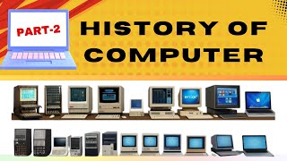 Day 3  History of Computer Evolution part 2 by purendra shakya  Computer development history [upl. by Lindie26]