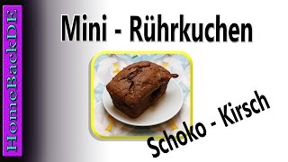 Mini Kastenkuchen Schoko  Kirsch  Backanleitung von HomeBackDE [upl. by Silsby]