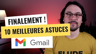 ⭐GMAIL Les 10 meilleurs astuces 2022 [upl. by Dibrin]