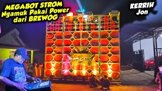 KERRIH JON🔥‼️MEGABOT STROM AUDIO NGAMUK PAKAI POWER DARI BREWOG DI KARNAVAL LUMAJANG [upl. by Bowerman]