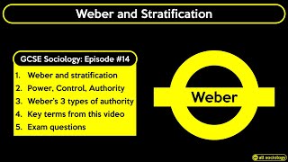 GCSE Sociology Revision  Weber and Stratification Episode 14 [upl. by Veriee891]