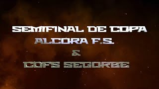 Partido de Copa Alcora  CDFS Segorbe [upl. by Dorita985]