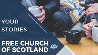 Your Stories  Stornoway Free Church of Scotland [upl. by Westberg]