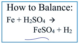 How to Balance Fe  H2SO4  FeSO4  H2 Iron  Dilute Sulfuric acid [upl. by Epoillac]