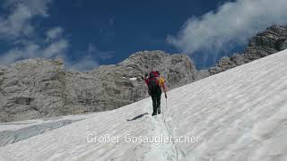 Vom Gosausee auf den Dachstein 2018 HD [upl. by Anitak]