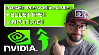 PARAMÈTRES NVIDIA CACHÉS  BOOST FPS ET RÉDUCTION INPUT LAG  TUTO OPTIMISATION NVIDIA 2024 [upl. by Ygief]