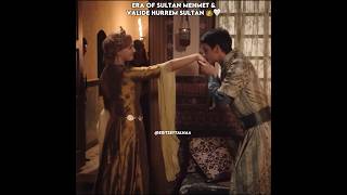 Sultan Mehmet amp Valide Hurrem Sultan 🔥❤️Requested by ish14 magnificentcentury muhteşemyüzyıl [upl. by Beaston]