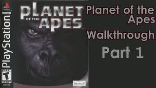 Planet of the Apes Walkthrough Прохождение  Part 1 [upl. by Ellenor518]