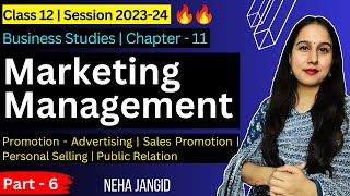 Marketing Management  Promotion Mix  Part 6  Business Studies  Class 12 [upl. by Javler334]