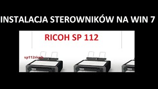 SP112 RICOH INSTALACJA STEROWNIKÓW WIN 7 [upl. by Esorrebma]