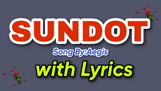 SUNDOTWith LyricsSong ByAegis [upl. by Vani]