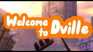 Welcome To Dville [upl. by Itsuj]