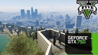 Grand Theft Auto V  MSI GTX 750 1GB GDDR5 [upl. by Atalayah75]