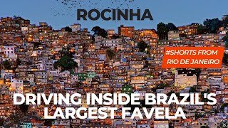 Driving inside Brazils Largest Favela  Rocinha [upl. by Navetse]