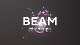 BEAM  Preset Highlights [upl. by Udele]