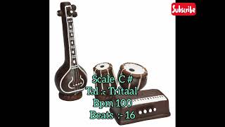 scale c Tal trital bpm 100  স্কেল c তাল ত্রিতাল bpm 100  Best for classic music [upl. by Portingale474]