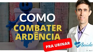 COMO COMBATER ARDÊNCIA PARA URINAR [upl. by Vannie]