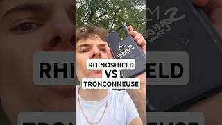 Rhinoshield VS Tronçonneuse [upl. by Rihat]