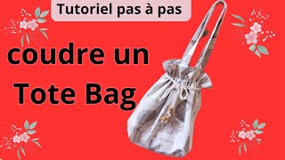 TUTORIEL PAS A PAS POUR COUDRE UN TOTE BAG [upl. by Alih]