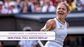 The best ever SemiFinal  Donna Vekic vs Jasmine Paolini  Full Match Replay  Wimbledon 2024 [upl. by Nayb255]