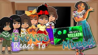 Encanto react to Mirabel  villain Mirabel song  Gacha React  Full Video [upl. by Asillam447]