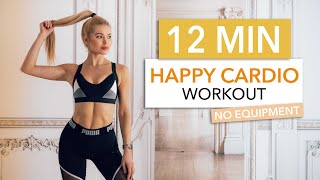 12 MIN HAPPY CARDIO  a good mood High Intensity Choreo  No Equipment I Pamela Reif [upl. by Ribaj]