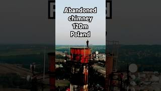 Chimney 120m poland urbex [upl. by Nonnelg]