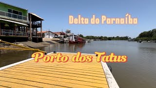 Porto dos Tatus  Saída do Passeio do Delta do Parnaíba [upl. by Anidene305]