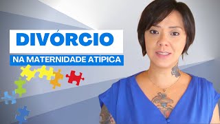 Divórcio na maternidade atípica  Famíla Atípica Cristã [upl. by Rotce]