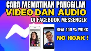 Cara mematikan panggilan video dan audio di Facebook Messenger [upl. by Adnerak383]