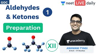 Aldehydes and Ketones  L 1  Class 12  Unacademy NEET  NEET LIVE DAILY  Chemistry  Ashwani Sir [upl. by Etteraj]