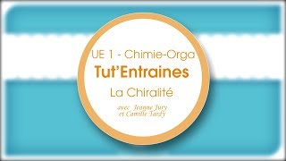 TutEntraines  Chiralité et Stéréoisomérie [upl. by Nathanael]