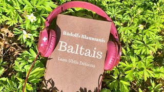 Rūdolfs Blaumanis  Baltais Lasa Uldis Deisons [upl. by Aneez84]