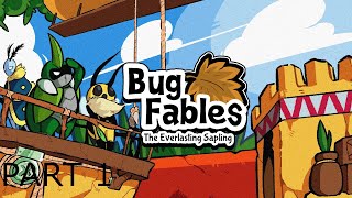 Bug Fables The Everlasting Sapling  First Playthrough  Part 1 [upl. by Neils]