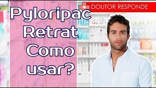 Pyloripac Retrat Como usar  Doutor Responde [upl. by Mikael]