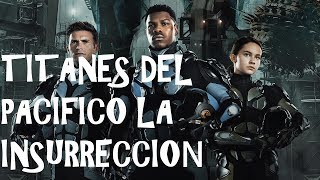 DESCARGAR TITANES DEL PACIFICO LA INSURRECCION ESPAÑOL LATINO FULL HD MEGA MEDIAFIRE UTORRENT [upl. by Shivers]