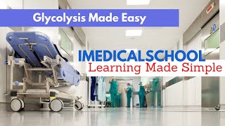 Medical School  Glycolysis Made Easy [upl. by Daigle]