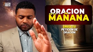 Oración de la mañana Francisco Pinalesviernes 17 de mayo [upl. by Adnar738]