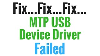 How To Fix MTP Driver Problem amp MTP USB Device Driver Failed  How to Fix MTP USB Device Driver [upl. by Harrison]