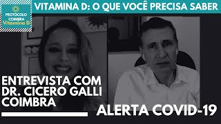 Vitamina D Tudo o que você precisa saber  Entrevista com Dr Cicero Galli Coimbra Alerta COVID19 [upl. by Klemperer]