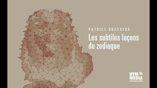 Patrice Brasseur  Astrologie  Lion  août 2018 [upl. by Yorgos]