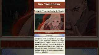 Ino Yamanaka 33 Enciclopédia Naruto [upl. by Aciram]