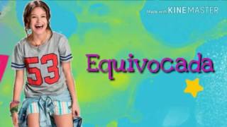 Karol Sevilla  Equivocada  Letra [upl. by Sowell]