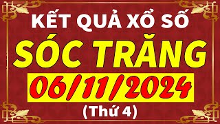 Xổ số Sóc Trăng ngày 6 tháng 11  XSST  KQXSST  SXST  Xổ số kiến thiết Sóc Trăng hôm nay [upl. by Lordan]