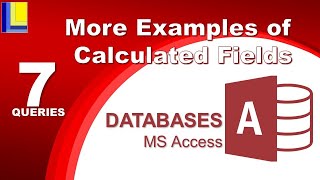 MS Access  Queries Part 7 More Examples of Calculated Fields [upl. by Ecinrev]