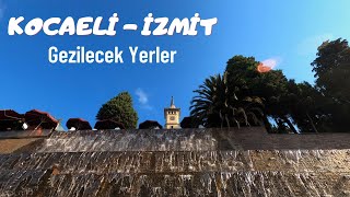 KOCAELİ İZMİT Gezilecek Yerler  Günübirlik KOCAELİ Gezisi Vlog I Kocaeli Merkez [upl. by Brott]