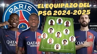 ASÍ SERÁ LA PLANTILLA DEL PSG 20242025 SIN MBAPPÉ [upl. by Ahsilam]