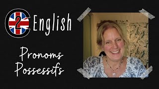 Les Pronoms Possessifs Possessive Pronouns Découvrez l’ANGLAIS facilement Cours simplesDEBUTANT [upl. by Artnoed]