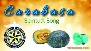 Carabasa Song  Spiritual Song [upl. by Risley]